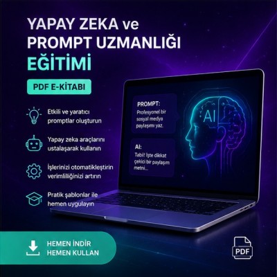 Yapay Zeka ve Prompt Uzmanlığı Eğitimi PDF E-Kitabı